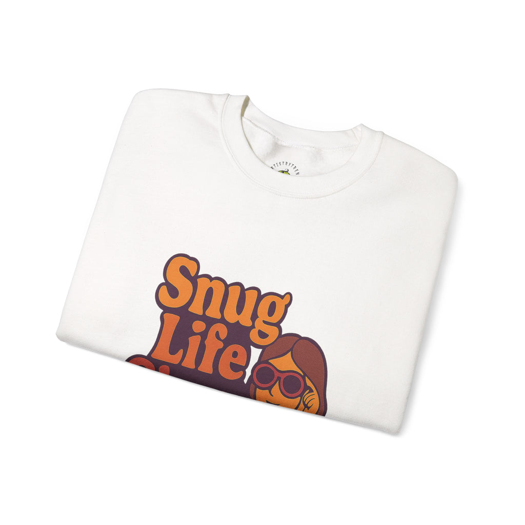 Snug Life Chose Me Sweatshirt, Unisex Crewneck, Cozy Gift for Friends, Casual Wear, Slouchy Style, Perfect for Fall