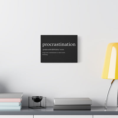 Procrastination Canvas Wall Art | Funny Word Definition Art Print