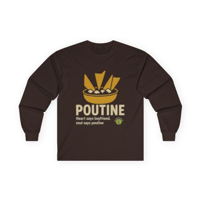 Funny Poutine Unisex Long Sleeve Tee for Girlfriend, Canadian Food Gift, Comfortable Cotton Tee, Foodie Shirt, Unique Graphic Top