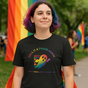 Pride Unisex Tee - "Call It a Phase Again"