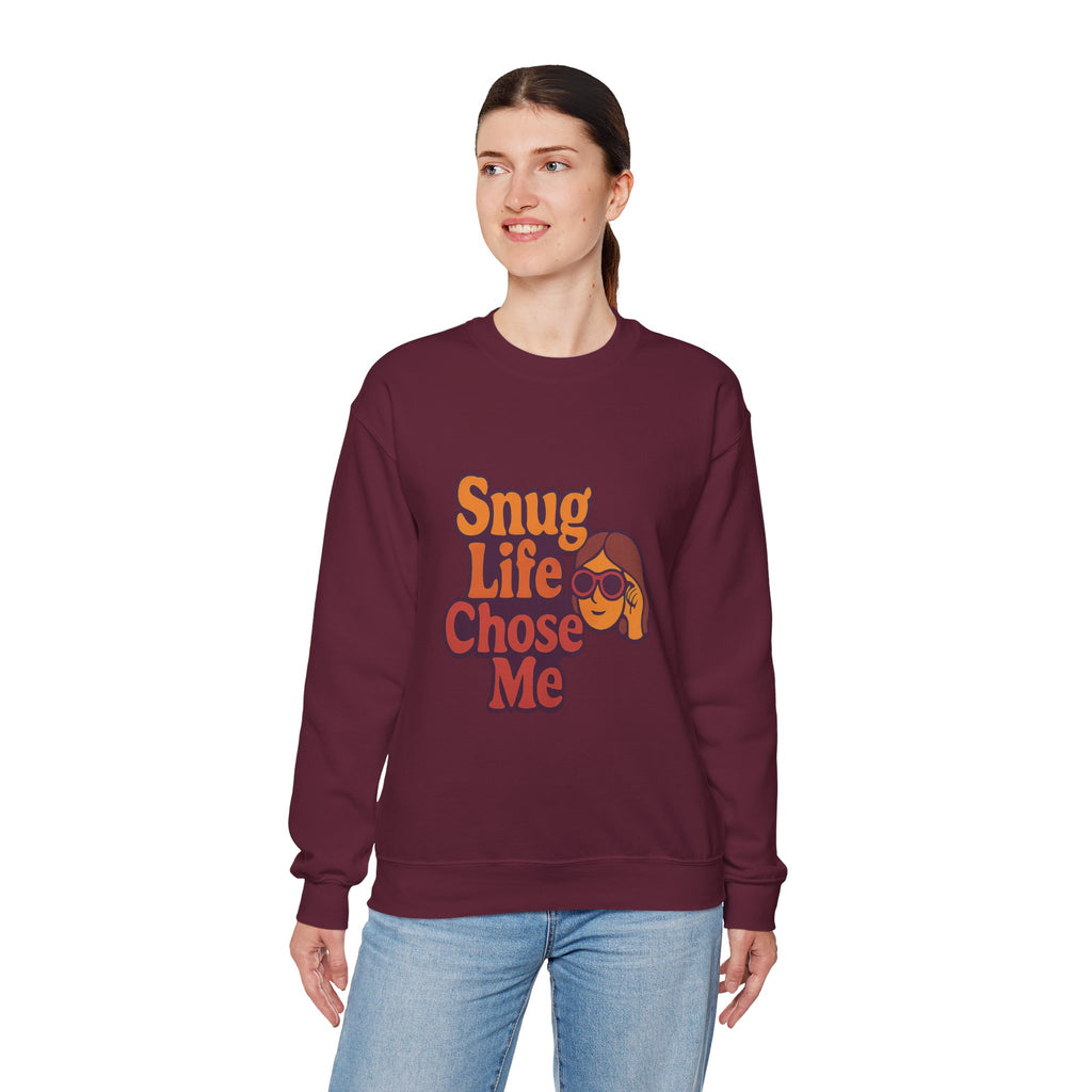 Snug Life Chose Me Sweatshirt, Unisex Crewneck, Cozy Gift for Friends, Casual Wear, Slouchy Style, Perfect for Fall