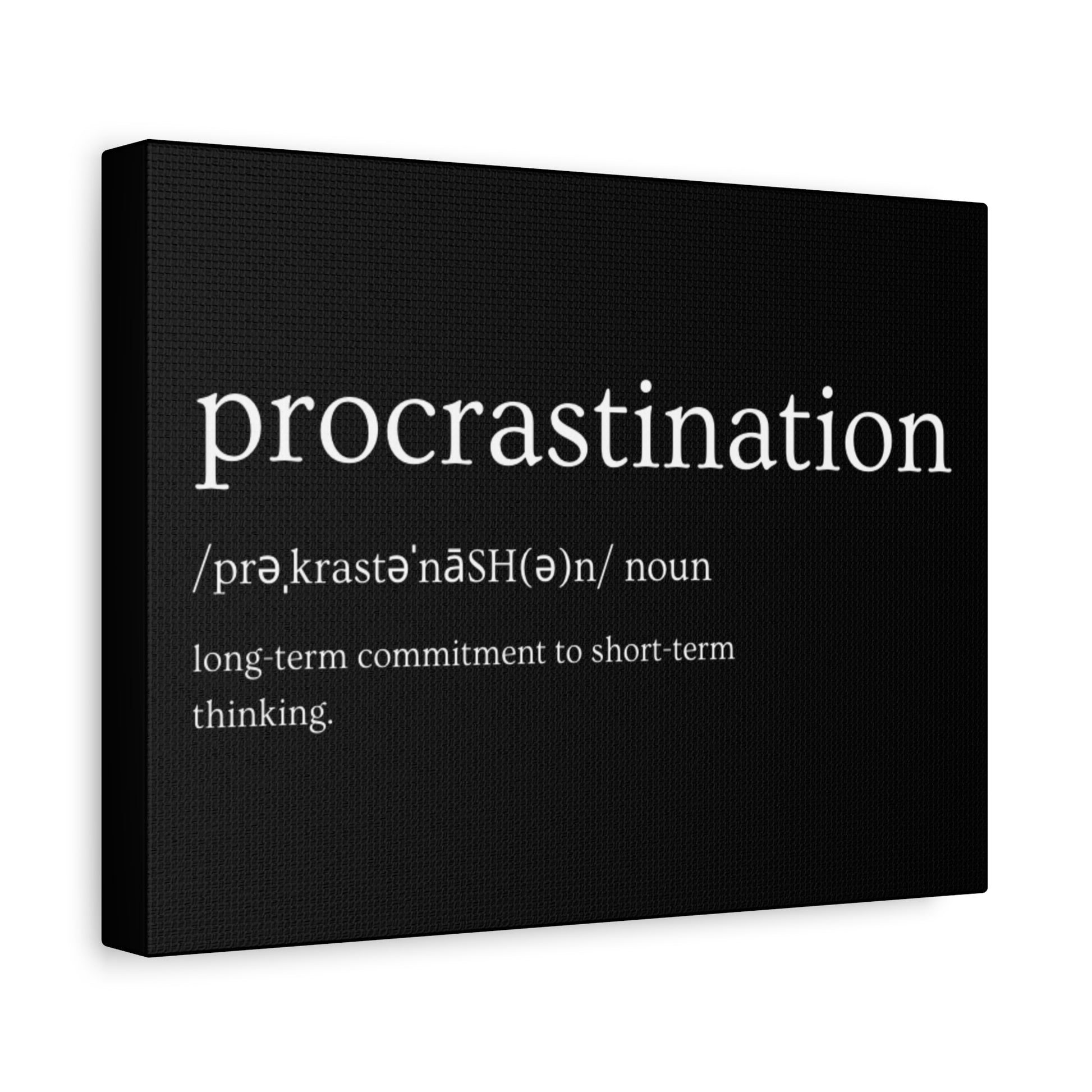 Procrastination Canvas Art