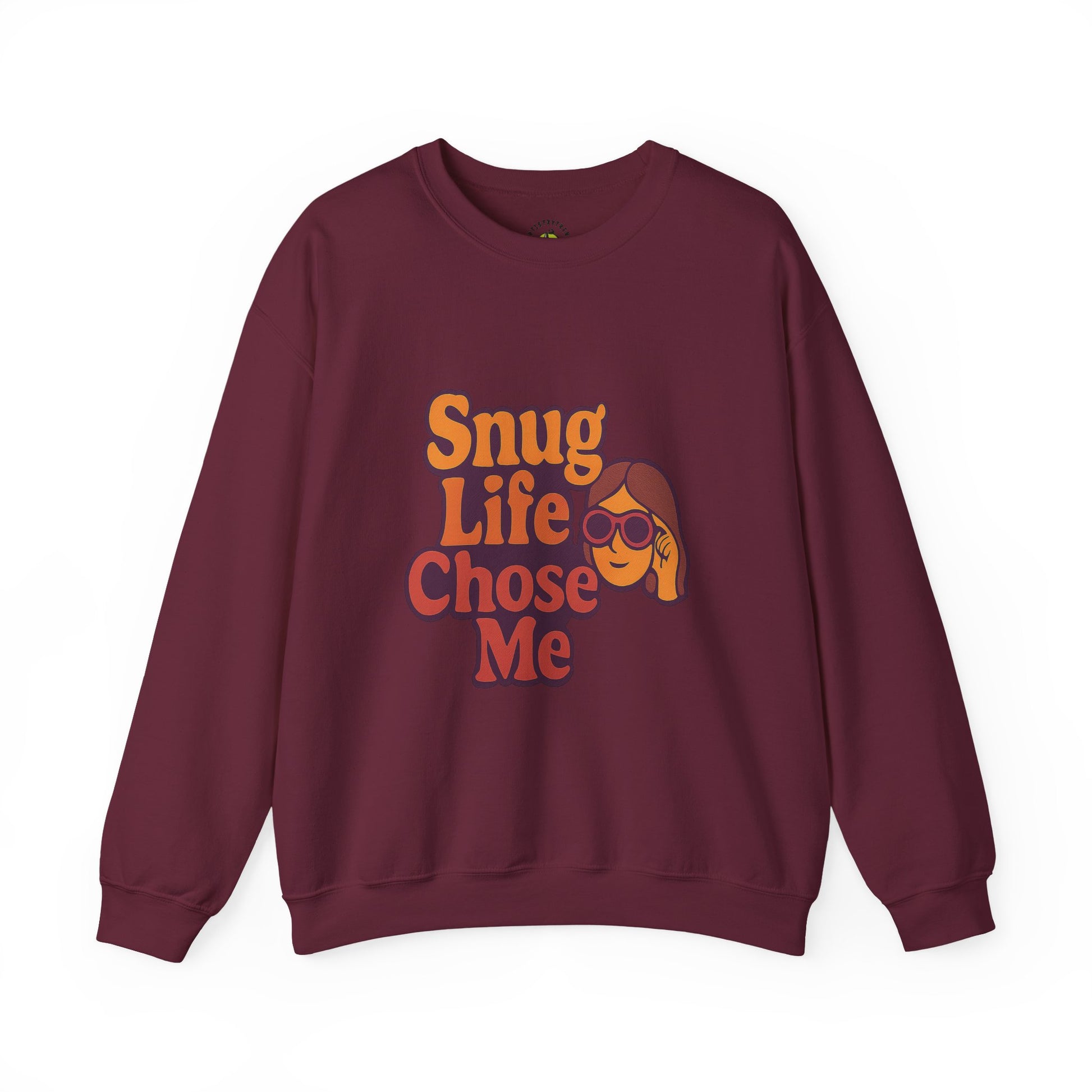 Snug Life Chose Me Sweatshirt, Unisex Crewneck, Cozy Gift for Friends, Casual Wear, Slouchy Style, Perfect for Fall